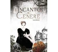 L'incanto di cenere