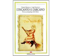 L'incanto e l'arcano. Per una antropologia della Befana