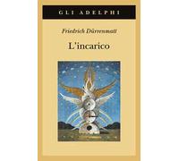 L'incarico ovvero Sull'osservare di chi osserva gli osservatori. Novella in ventiquattro frasi