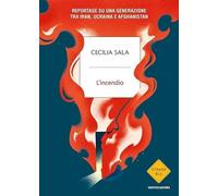 L'incendio - Cecilia Sala