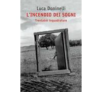 L'incendio dei sogni