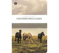 L'incendio delle acque