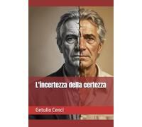 L'incertezza della certezza