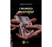 L'inchiesta del croupier