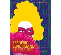 L'inchiesta du Barry. Al servizio (segreto) di Maria Antonietta