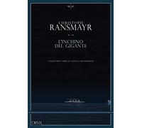 L'inchino del gigante. Cinque brevi libri di viaggi e metamorfosi