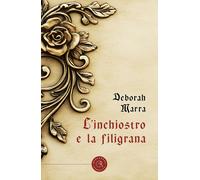L'inchiostro e la filigrana [Paperback] [May 22, 2025] Marra, Deborah