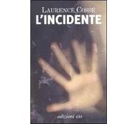 L'incidente