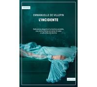 Libri Villepin Emmanuelle de - L' Incidente
