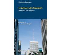 L'incisore dei Sicomori - Spunti per una info-etica
