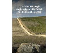 L'inclusione degli Studenti con disabilità nei luoghi di lavoro