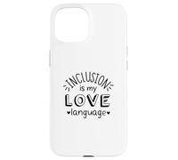 L'inclusione è il mio linguaggio d'amore - Consapevolezza dell'autismo Custodia per iPhone 15
