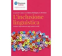 L'inclusione linguistica. Facilitare l'apprendimento di studenti con BES