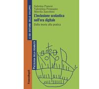 L'inclusione scolastica nell'era digitale. Dalla teoria alla pratica