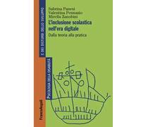 L'inclusione scolastica nell'era digitale. Dalla teoria alla pratica