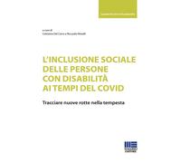 L'inclusione sociale delle persone con disabilità ai tempi del Co