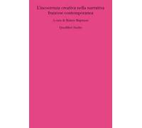 L'incoerenza creativa nella narrativa francese contemporanea