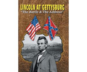 Lincoln at Gettysburg: The Battle and the Address (DVD) Abraham Lincoln