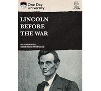 Lincoln Before the War