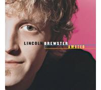 Lincoln Brewster - Amazed