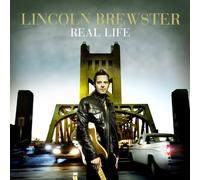 Lincoln Brewster - Real Life