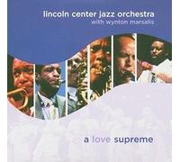 Lincoln Center Jazz Orchestra - Love Supreme