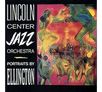 Lincoln Center Jazz Orchestra - Portraits By Ellington