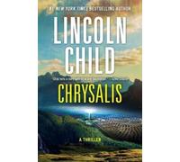Lincoln Child Chrysalis (Tascabile) Jeremy Logan Series