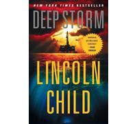 Lincoln Child Deep Storm (Tascabile) Jeremy Logan Series