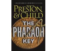 Lincoln Child Douglas Preston The Pharaoh Key (Tascabile) Gideon Crew