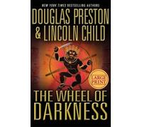 Lincoln Child Douglas Preston The Wheel of Darkness (Copertina rigida)
