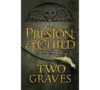 Lincoln Child Douglas Preston Two Graves (Tascabile)