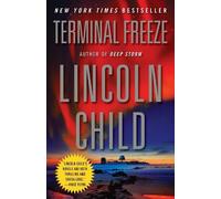 Lincoln Child Terminal Freeze (Tascabile) Jeremy Logan Series