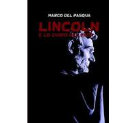 Lincoln e lo zuavo del Papa