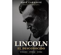 Lincoln El Desconocido
