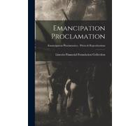 Lincoln Financi Emancipation Proclamation; Emancipation Proclamation (Tascabile)