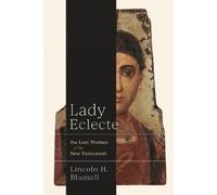 Lincoln H. Blumell Lady Eclecte (Copertina rigida)