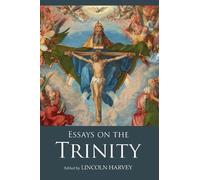 Lincoln Harvey Essays on the Trinity (Tascabile)