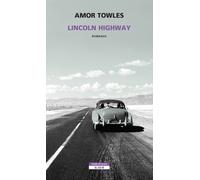 Lincoln highway [Paperback] [Nov 25, 2021] Towles, Amor