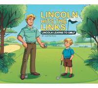 Lincoln Hits the Links: Lincoln Learns To Golf