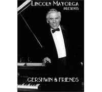 Lincoln Mayorga presents Gershwin & Friends