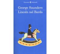 Lincoln nel Bardo - Saunders George