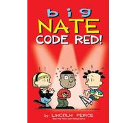 Lincoln Peirce Big Nate: Code Red (Tascabile) Big Nate