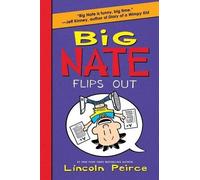 Lincoln Peirce Big Nate Flips Out (Copertina rigida) Big Nate