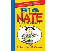 Lincoln Peirce – Big Nate: In a Class by Himself – Copertina rigida