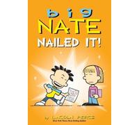 Lincoln Peirce Big Nate: Nailed It (Tascabile) Big Nate
