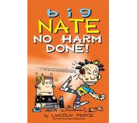 Lincoln Peirce Big Nate: No Harm Done (Tascabile) Big Nate
