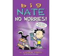 Lincoln Peirce Big Nate: No Worries (Tascabile) Big Nate