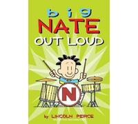 Lincoln Peirce Big Nate Out Loud (Tascabile) Big Nate