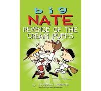 Big Nate Revenge of the Cream Puffs: Volume 15